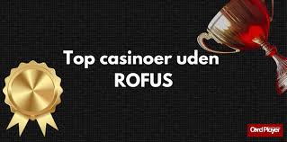 Casino uden ROFUS 2026 En Ny Æra af Spiloplevelser