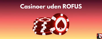 Udforskning af Casino Udenom Rufus En Ny Vej til Underholdning Udforskning af Casino Udenom Rufus En Ny Vej til Underholdning