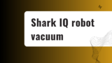 Shark IQ robot vacuum