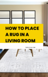 How to Place a Rug in a Living Room