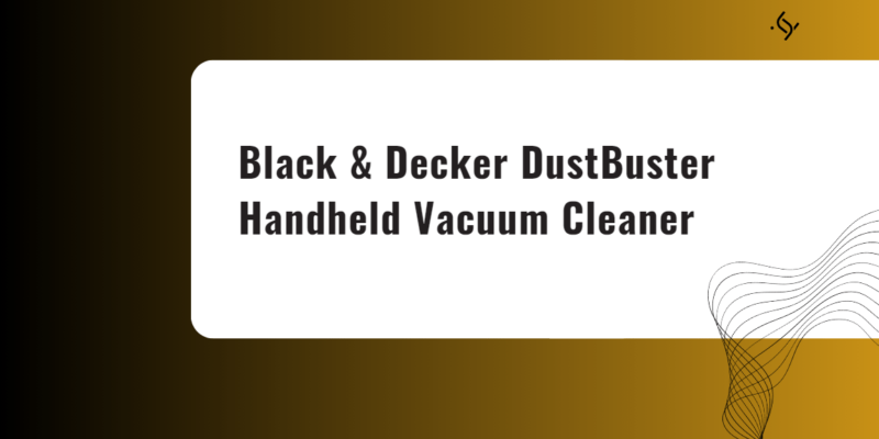 Black & Decker DustBuster Handheld Vacuum Cleaner